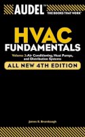 James E. Brumbaugh - Audel HVAC Fundamentals, Volume 3: Air Conditioning, Heat Pumps and Distribution Systems - 9780764542084 - V9780764542084