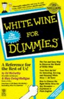 Ed Mccarthy - White Wine For Dummies - 9780764550119 - KEX0242103