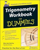 Mary Jane Sterling - Trigonometry Workbook For Dummies - 9780764587818 - V9780764587818