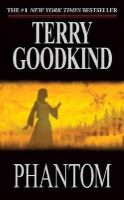 Terry Goodkind - Phantom: 10 (Sword of Truth (Paperback)) - 9780765344328 - KCD0017545