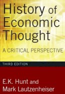 E. K. Hunt - History of Economic Thought: A Critical Perspective - 9780765625991 - V9780765625991