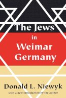 Donald L. Niewyk - The Jews in Weimar Germany - 9780765806925 - V9780765806925