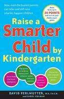 Carol Colman - Raise A Smarter Child by Kindergarten - 9780767923026 - V9780767923026