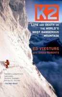 Ed Viesturs - K2: Life and Death on the World's Most Dangerous Mountain - 9780767932608 - V9780767932608