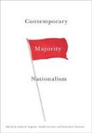 Alain G. Gagnon - Contemporary Majority Nationalism - 9780773538252 - V9780773538252