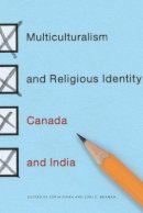 Sikka, Sonia; Beaman, Lori G. - The Multiculturalism and Religious Identity. Canada and India.  - 9780773543744 - V9780773543744