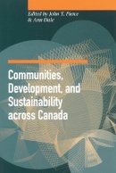 John T. Pierce - Communities, Development, and Sustainability across Canada - 9780774807234 - V9780774807234