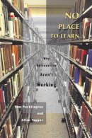 Thomas C Pocklington - No Place to Learn: Why Universities Aren´t Working - 9780774808781 - V9780774808781
