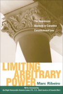 Marc Ribeiro - Limiting Arbitrary Power: The Vagueness Doctrine in Canadian Constitutional Law - 9780774810500 - V9780774810500