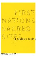 Michael Lee Ross - First Nations Sacred Sites in Canada´s Courts - 9780774811309 - V9780774811309