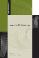 Law Commission Of Canada - Law and Citizenship - 9780774812993 - V9780774812993