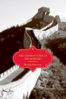 Diana Lary (Ed.) - The Chinese State at the Borders - 9780774813341 - V9780774813341