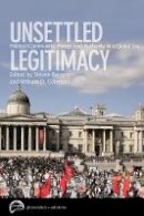 Steven Bernstein (Ed.) - Unsettled Legitimacy: Political Community, Power, and Authority in a Global Era - 9780774817189 - V9780774817189