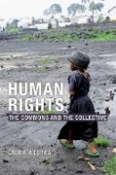 Laura Westra - Human Rights: The Commons and the Collective - 9780774821186 - V9780774821186