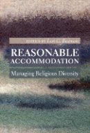 Lori G. Beaman (Ed.) - Reasonable Accommodation: Managing Religious Diversity - 9780774822657 - V9780774822657
