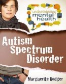 Marguerite Rodger - Autism Spectrum Disorder - 9780778700876 - V9780778700876