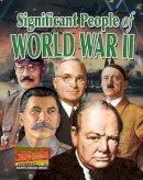 Natalie Hyde - Significant People of World War II (World War II: History's Deadliest Conflict) - 9780778721192 - V9780778721192