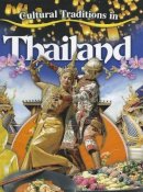 Molly Aloian - Cultural Traditions in Thailand - 9780778775249 - V9780778775249