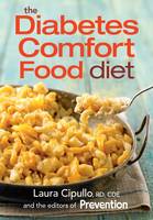 Laura Cipullo - The Diabetes Comfort Food Diet - 9780778805182 - KSG0024597