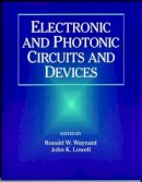 Waynant - Electronic and Photonic Circuits and Devices - 9780780334960 - V9780780334960