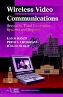 Lajos Hanzo - Wireless Video Communications - 9780780360327 - V9780780360327