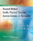 Kris E. Berg - Essentials of Research Methods in Health, Physical Education, Exercise Science, and Recreation - 9780781770361 - V9780781770361