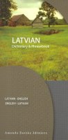 Amanda Zaeska Jatniece - Latvian-Eng/Eng-Latvian Dictionary and Phrasebook - 9780781810081 - V9780781810081