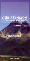 Joelson Daniel - Chilenismos-English/English-Chilenismos Dictionary and Phrasebook - 9780781810623 - V9780781810623