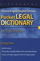 Young Chen - Chinese-English/English-Chinese Pocket Legal Dictionary (Chinese Edition) - 9780781812153 - V9780781812153