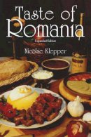 Nicolae Klepper - Taste of Romania - 9780781812641 - V9780781812641