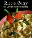 S. H. Fernando - Rice & Curry: Sri Lankan Home Cooking (The Hippocrene International Cookbook Library) - 9780781812733 - V9780781812733