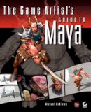 McKinley, Michael - The Game Artist's Guide to Maya - 9780782143768 - V9780782143768