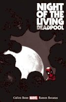 Cullen Bunn - Night of the Living Deadpool - 9780785190172 - V9780785190172
