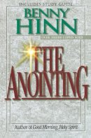 Benny Hinn - The Anointing - 9780785271680 - V9780785271680