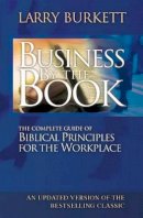 Larry Burkett - Business by the Book - 9780785287971 - V9780785287971