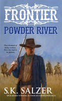 S. K. Salzer - Powder River (Frontier) - 9780786036295 - V9780786036295