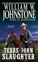William W. Johnstone - Texas John Slaughter - 9780786039432 - V9780786039432