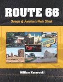 William Kaszynsk - Route 66: Images of Americas Main Street - 9780786477180 - V9780786477180