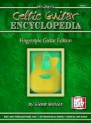 Glenn Weiser - Celtic Guitar Encyclopedia - Fingerstyle Guitar Edition - 9780786634118 - V9780786634118