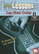 Jay Leach - First Lessons Lap Steel - 9780786687527 - V9780786687527