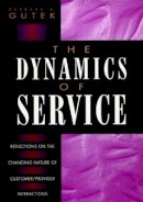 Barbara A. Gutek - The Dynamics of Service - 9780787901011 - V9780787901011