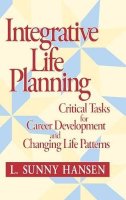 L. Sunny Hansen - Integrative Life Planning - 9780787902001 - V9780787902001