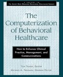 Trabin - The Computerization of Behavioral Healthcare - 9780787902216 - V9780787902216