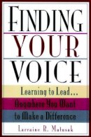 Larraine R. Matusak - Finding Your Voice - 9780787903053 - V9780787903053