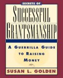 Susan L. Golden - Secrets of Successful Grantsmanship - 9780787903060 - V9780787903060