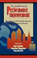 Kaufman - The Guidebook for Performance Improvement. Working with Individuals and Organizations.  - 9780787903534 - V9780787903534