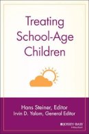 Hans Steiner - Treating School-age Children - 9780787908782 - V9780787908782