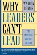 Warren Bennis - Why Leaders Can't Lead - 9780787909437 - V9780787909437