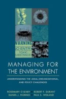 Rosemary O´leary - Managing for the Environment - 9780787910044 - V9780787910044