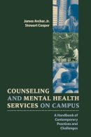 Jr. James Archer - Counseling and Mental Health Services on Campus - 9780787910266 - V9780787910266